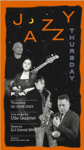 FOYA JAKARTA - JAZZY THURSDAY