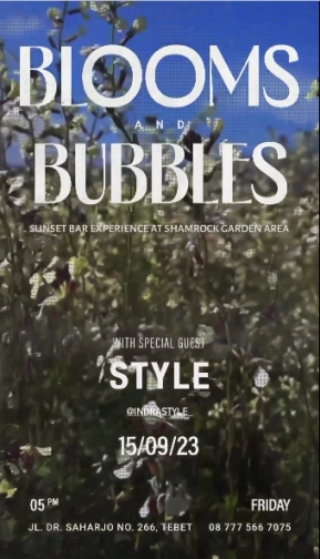 SHAMROCK JAKARTA - BLOOMS AND BUBBLES