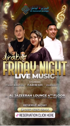 AL JAZEERAH LOUNGE JAKARTA - FRIDAY NIGHT