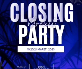 BREXIT JAKARTA  CLOSING PARTY