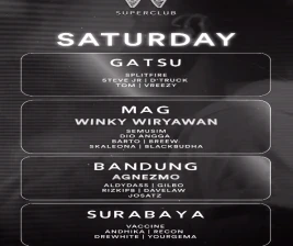 W SUPERCLUB GATSU JAKARTA  SATURDAY