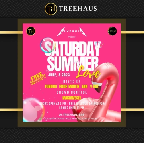 TREEHAUS JAKARTA - SATURDAY SUMMER LOVE