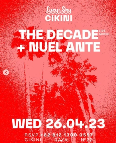 LUCY IN THE SKY CIKINI - THE DECADE + NUEL ANTE