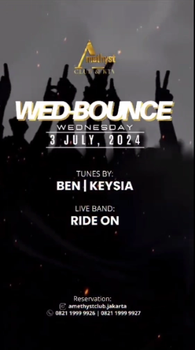 AMETHYST CLUB JAKARTA - WED BOUNCE