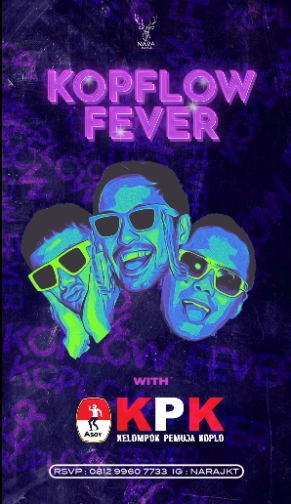 NARA JAKARTA - KOPFLOW FEVER