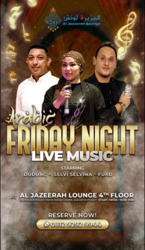 AL JAZEERAH LOUNGE JAKARTA - FRIDAY NIGHT