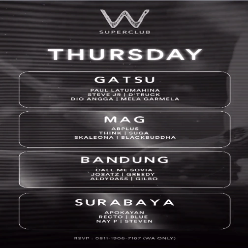 W SUPERCLUB GATSU JAKARTA - THURSDAY