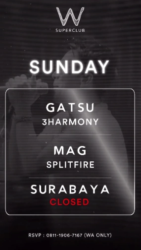 W SUPERCLUB MAG JAKARTA - SUNDAY