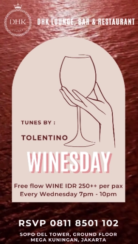 DHK LOUNGE JAKARTA - WINESDAY