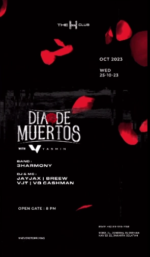 THE H CLUB SCBD JAKARTA - DIAODE MUERTOS