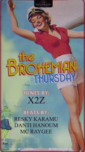 THE BROTHERHOOD JAKARTA - THE BROHEMIAN THURSDAY