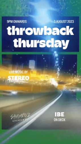 SHAMROCK JAKARTA - THROWBACK THURSDAY