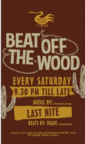 BLACK POND TAVERN JAKARTA - BEAT OFF THE WOOD