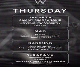 W SUPERCLUB MAG JAKARTA  THURSDAY