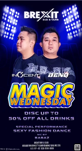 BREXIT JAKARTA - MAGIC WEDNESDAY