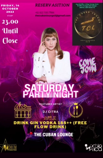 THE CUBAN LOUNGE KUNINGAN - SATURDAY PARTY NIGHT