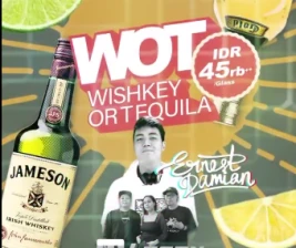 SAMOLLA CAFE  POOL JAKARTA  WISHKY OR TEQUILA