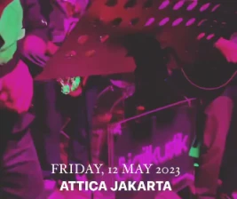 ATTICA JAKARTA  FRIDAY