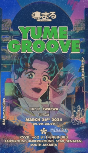 ATSUMARU JAKARTA - YUME GROOVE