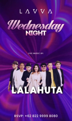 LAVVA JAKARTA - WEDNESDAY NIGHT