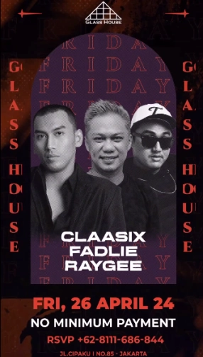 GLASS HOUSE JAKARTA - FRIDAY