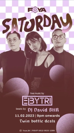 FOYA JAKARTA - SATURDAY