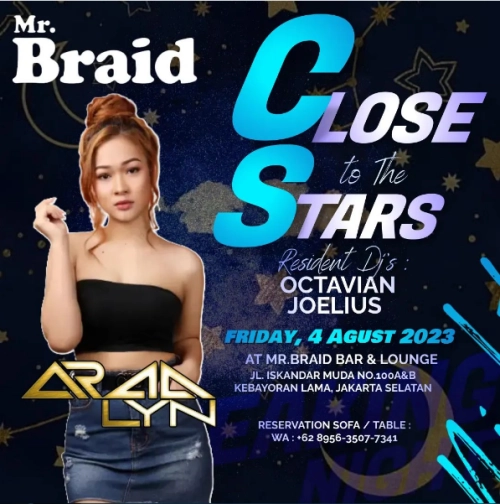 MR BRAID JAKARTA - CLOSE TO THE STARS 