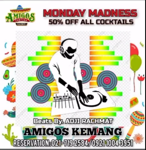 AMIGOS JAKARTA - MONDAY MADNESS