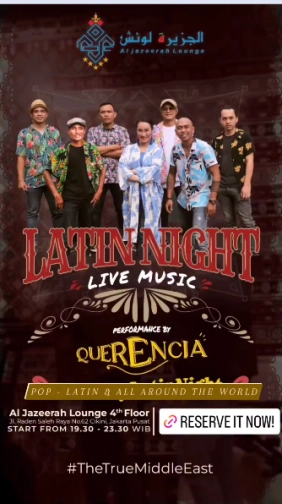 AL JAZEERAH LOUNGE JAKARTA - LATIN NIGHT