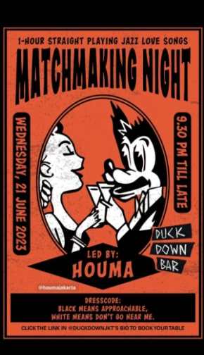 DUCK DOWN JAKARTA - MATCH MAKING NIGHT