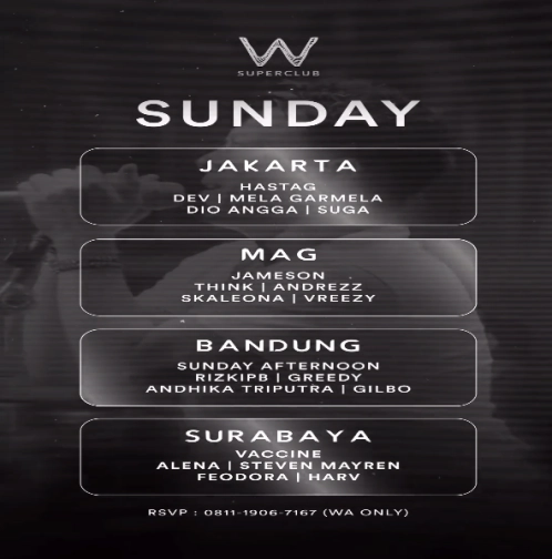 W SUPERCLUB GATSU JAKARTA - SUNDAY