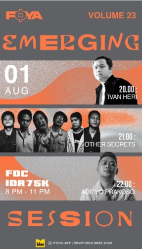 FOYA JAKARTA - EMERGING SESSION VOL 23