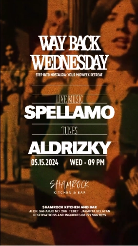 SHAMROCK JAKARTA - WAY BACK WEDNESDAY