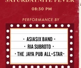 JAYA PUB JAKARTA  SATURDAY