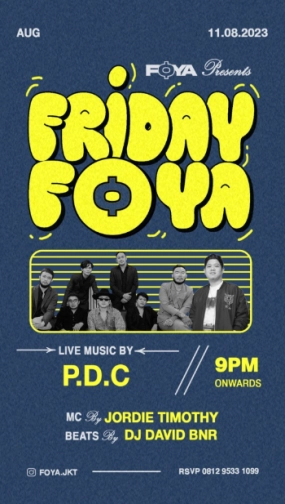 FOYA JAKARTA - FRIDAY FOYA