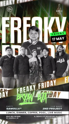 SAMOLLA CAFE & POOL JAKARTA - FREAKY FRIDAY