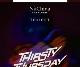 NU CHINA JAKARTA  THIRSTY THURSDAY