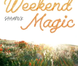 SHAMROCK JAKARTA  WEEKEND MAGIC