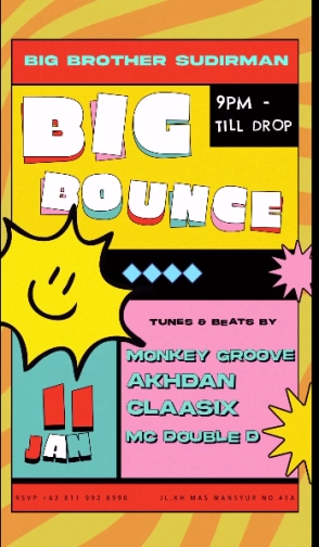 BIG BROTHER SUDIRMAN - BIG BOUNCE