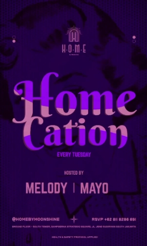 HOME BY MOONSHINE JAKARTA - HOME CATION