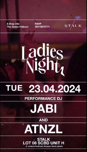 STALK JAKARTA - LADIES NIGHT