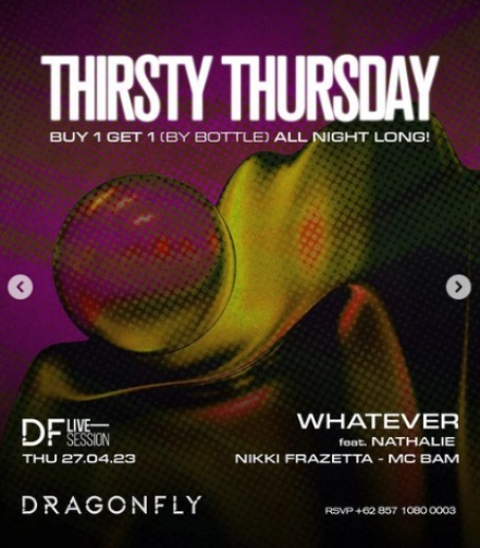 DRAGON FLY JAKARTA - THIRSTY THURSDAY