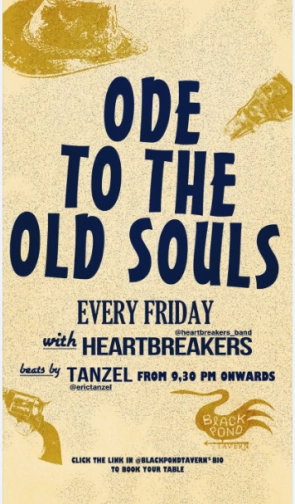 BLACK POND TAVERN JAKARTA - ODE TO THE OLD SOULS