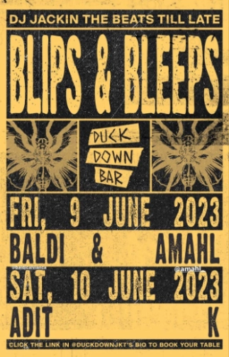 DUCK DOWN JAKARTA - BLIPS & BLEEPS