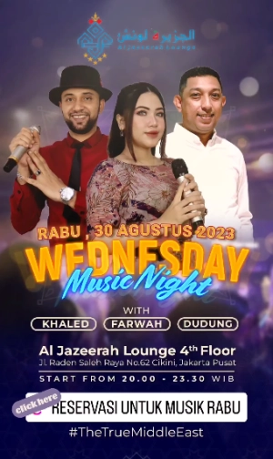 AL JAZEERAH LOUNGE JAKARTA - WEDNESDAY MUSIC NIGHT