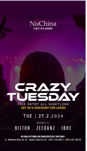 NU CHINA JAKARTA - CRAZY TUESDAY