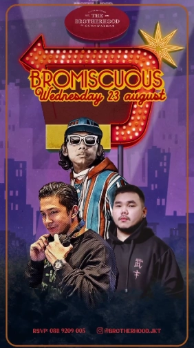 THE BROTHERHOOD JAKARTA - BROMISCUOUS WEDNESDAY