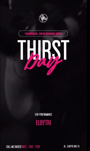 MS JACKSON JAKARTA - THIRST DAY