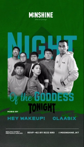 MOONSHINE JAKARTA - NIGHT OF THE GOODESS