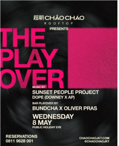 CHAO CHAO JAKARTA - THE PLAY OVER